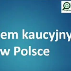 SYSTEM KAUCYJNY W POLSCE